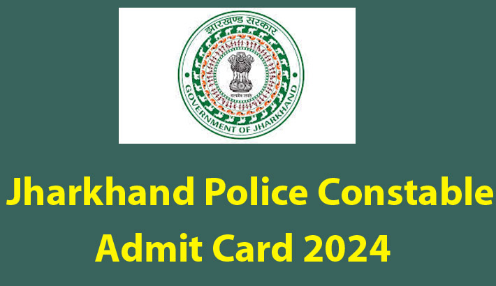 Jharkhand Police Constable Physical Admit Card 2024
