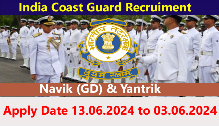 Coast Guard Navik GD And Yantrik Recruitment 2024